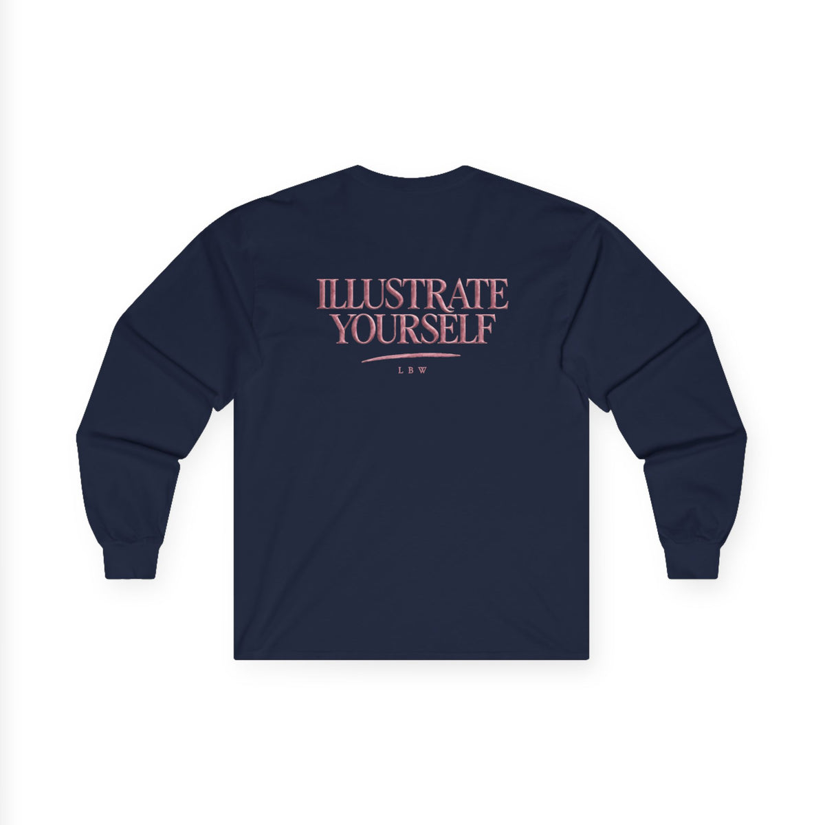 Illustrate Yourself Long Sleeve Tee — Minimal LBW Logo Cotton Shirt
